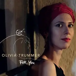 Olivia Trummer - For You (2022) [Official Digital Download 24/96]