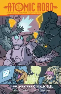 Atomic Robo v15-  and the Agents of C H A N G E 2025 Digital Lil Quinch