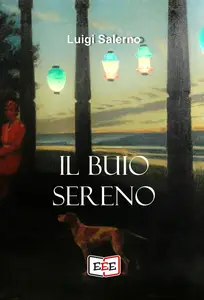 Il buio sereno - luigi Salerno