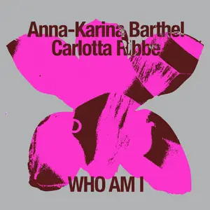 Anna-Karina Barthel - Who am I (2025) [Official Digital Download]