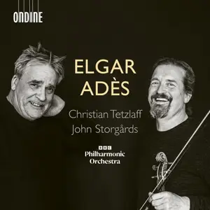 Christian Tetzlaff, BBC Philharmonic & John Storgårds - Elgar & Adès: Violin Concertos (2025)