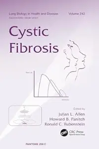 Cystic Fibrosis (Lung Biology in Health and Disease)