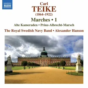 The Royal Swedish Navy Band & Alexander Hanson - Teike: Marches, Vol. 1 (2024) [Official Digital Download 24/96]