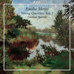 Constanze Quartett - Emilie Mayer: String Quartets, Vol. 1 (2023) [Official Digital Download 24/96]