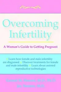 Overcoming Infertility: A Woman's Guide to Getting Pregnant