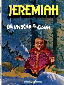 Collana I Classici - Volume 18 - Jeremiah 5 - Un Inverno Da Clown