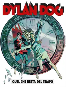 Dylan Dog N.468 - Quel Che Resta del Tempo (SBE Settembre 2025)
