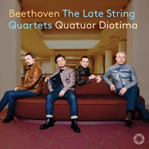 Quatuor Diotima - Beethoven: The Late String Quartets (2026)