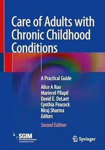 Care of Adults with Chronic Childhood Conditions