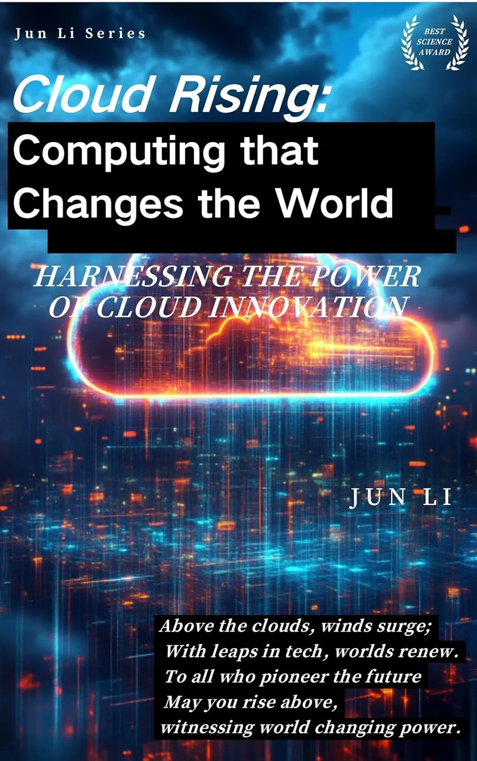 Cloud Rising: Computing that Changes the World