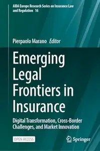 Emerging Legal Frontiers in Insurance