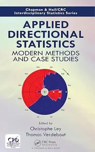 Applied Directional Statistics: Modern Methods and Case Studies (Repost)