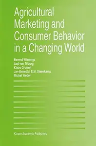 Agricultural Marketing and Consumer Behavior in a Changing World