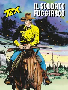 Tex Willer N.770 - Il soldato fuggiasco (SBE Dicembre 2024)