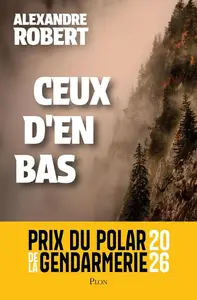 Alexandre Robert, "Ceux d'en bas"