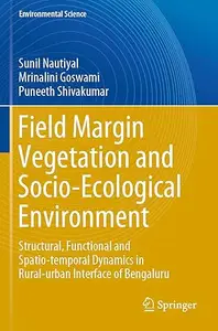 Field Margin Vegetation and Socio-Ecological Environment