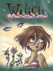 W.i.t.c.h. (Cartoné) Tomo 6 (de 20) - El Despertar de Nerissa