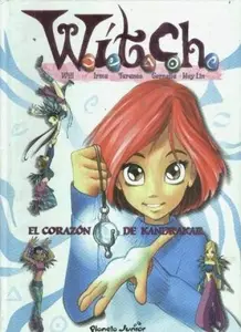 W.i.t.c.h. (Cartoné) Tomo 6 (de 20) - El Despertar de Nerissa