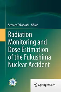 Radiation Monitoring and Dose Estimation of the Fukushima Nuclear Accident (Repost)