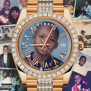 Symba & DJ Drama - Results Take Time (2023)