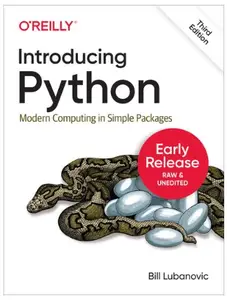 Introducing Python, 3rd Edition (Early Release)