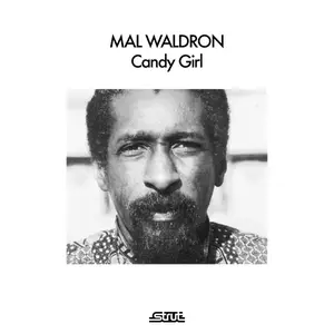 Mal Waldron - Candy Girl (2025) [Official Digital Download]