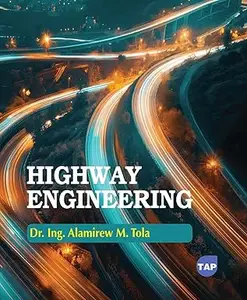 Highway Engineering (Toronto Academic Press)