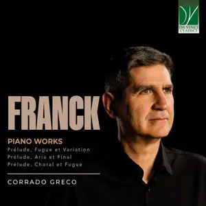 Corrado Greco - César Franck: Piano Works (2026) [Official Digital Download 24/96]