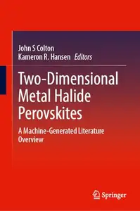 Two-Dimensional Metal Halide Perovskites: A Machine-Generated Literature Overview