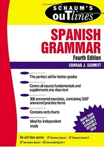 Schaum's Outline of Spanish Grammar, 4th Edition