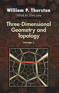 Three-Dimensional Geometry and Topology, Vol. 1