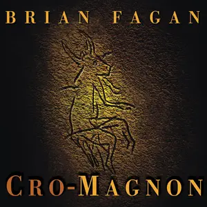Cro-Magnon: How the Ice Age Gave Birth to the First Modern Humans