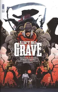 Ain't No Grave (serie completa)