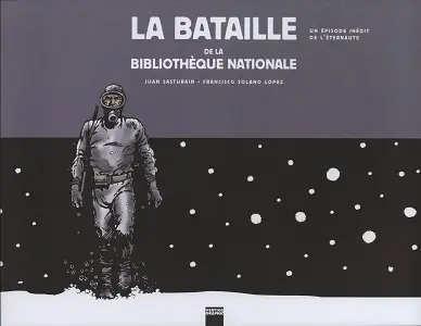 L'Eternaute - HS - La Bataille De La Bibliotheque Nationale