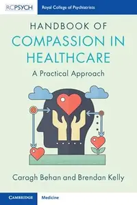 Handbook of Compassion in Healthcare