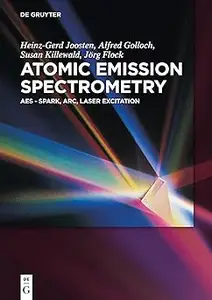 Atomic Emission Spectrometry: AES - Spark, Arc, Laser Excitation