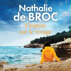 Nathalie de Broc, "L'espoir sur le rivage"