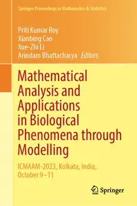 Mathematical Analysis and Applications in Biological Phenomena through Modelling