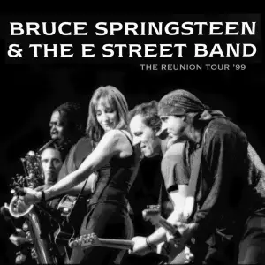 Bruce Springsteen & The E Street Band - The Reunion Tour 99 (2024)