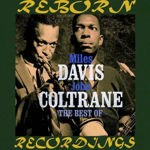 Miles Davis & John Coltrane - The Best of Miles Davis and John Coltrane (2019) [Official Digital Download]