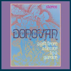 Donovan - A Gift From A Flower To A Garden (1967) [Reissue 2009]