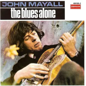 John Mayall - The Blues Alone (1967) (Repost)