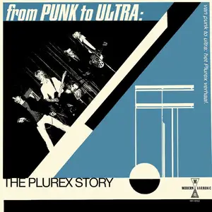 VA-  From Punk To Ultra: The Plurex Story (2024) (Hi-Res)