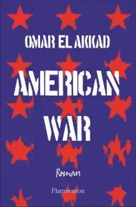 Omar El Akkad - American War