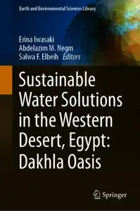 Sustainable Water Solutions in the Western Desert, Egypt: Dakhla Oasis (Repost)