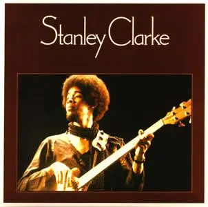 Stanley Clarke - The Complete 1970s Epic Albums Collection (2012) [7CD Box Set]