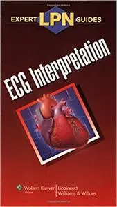 LPN Expert Guides: ECG Interpretation (Repost)