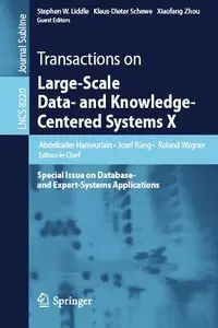 Transactions on Large-Scale Data- and Knowledge-Centered Systems X: Special Issue on Database- and Expert-Systems Applications
