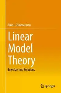 Linear Model Theory: Exercises and Solutions