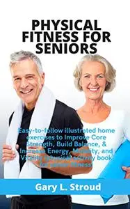 Physical Fitness for Seniors